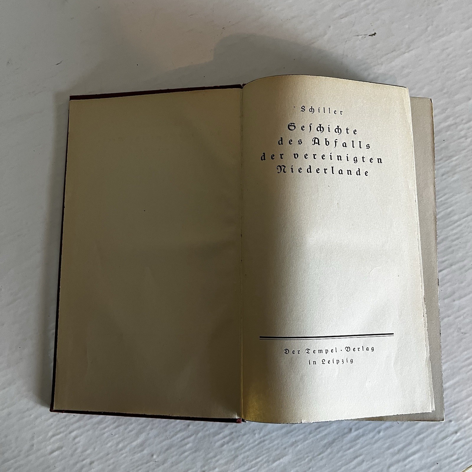 Geschichte des Abfalls der Vereinigten Niederlande Friedrich Schiller German