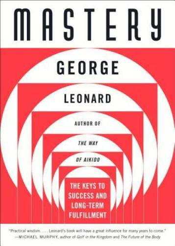 Mastery: The Keys to Success and Long-Term Fulfillment – Paperback – VERY GOOD