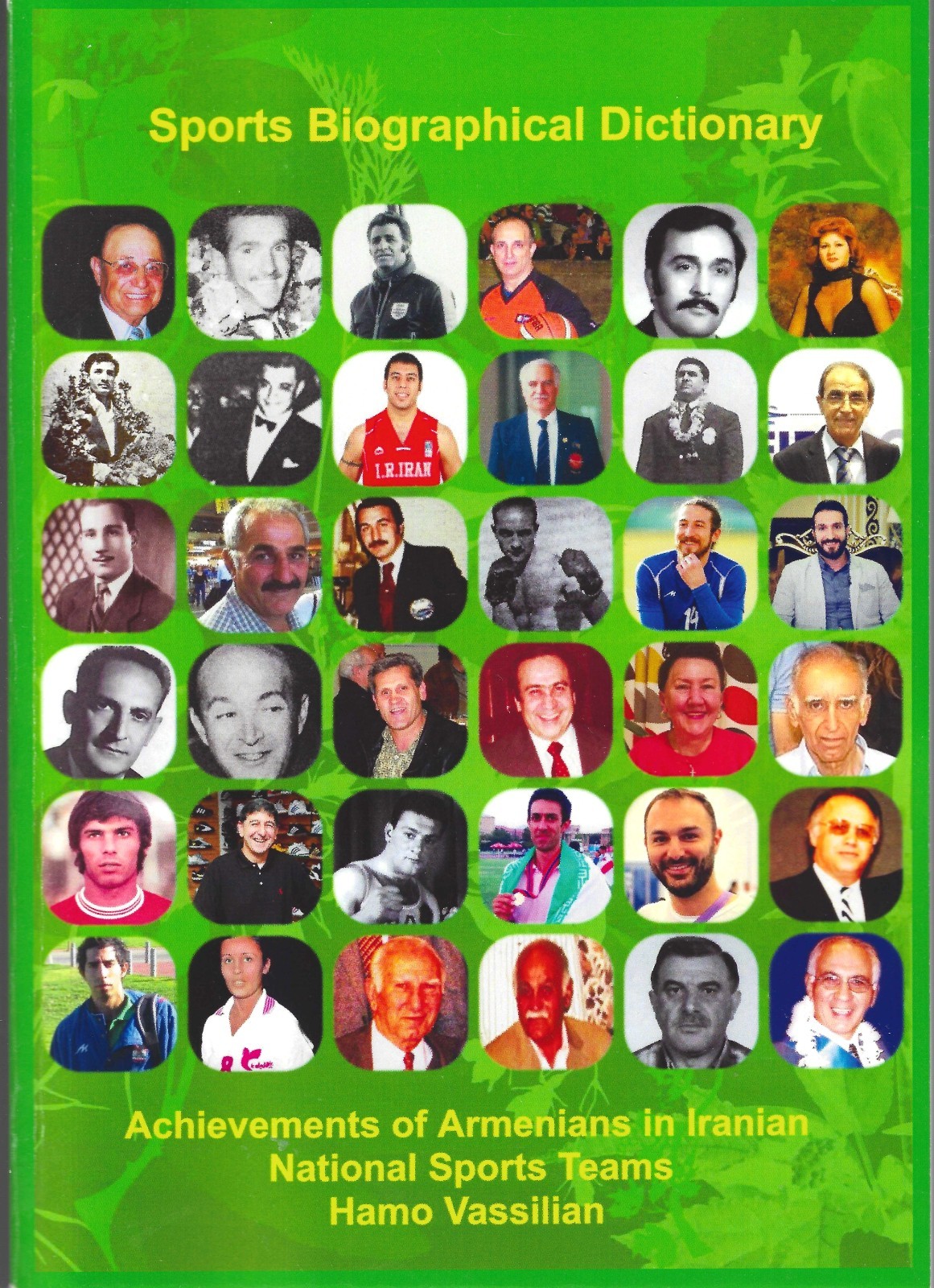 Sports Biographical Dictionary Armenians in Iranian National Sports Teams