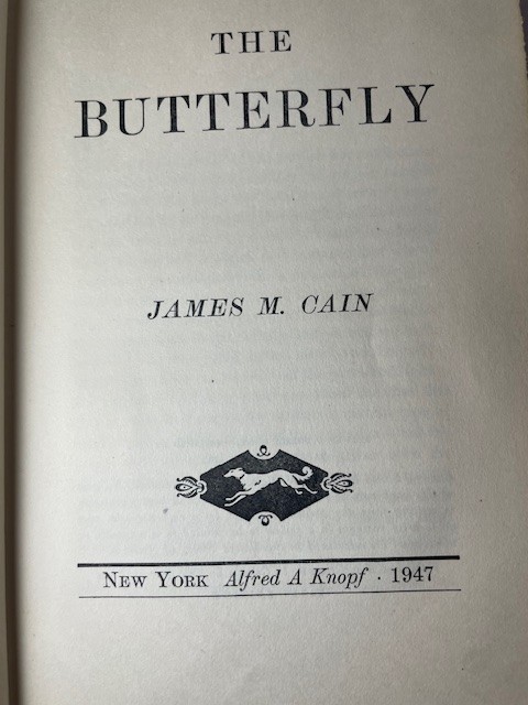 Vintage 1947 The Butterfly James M Cain HC 1st Edition Alfred A Knopf Borzoi