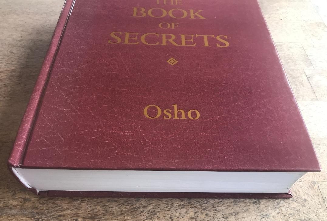 THE BOOK OF SECRETS ~ OSHO ~ 1974 ~ 112 KEYS TO THE MYSTERY WITHIN ~ MEDITATION