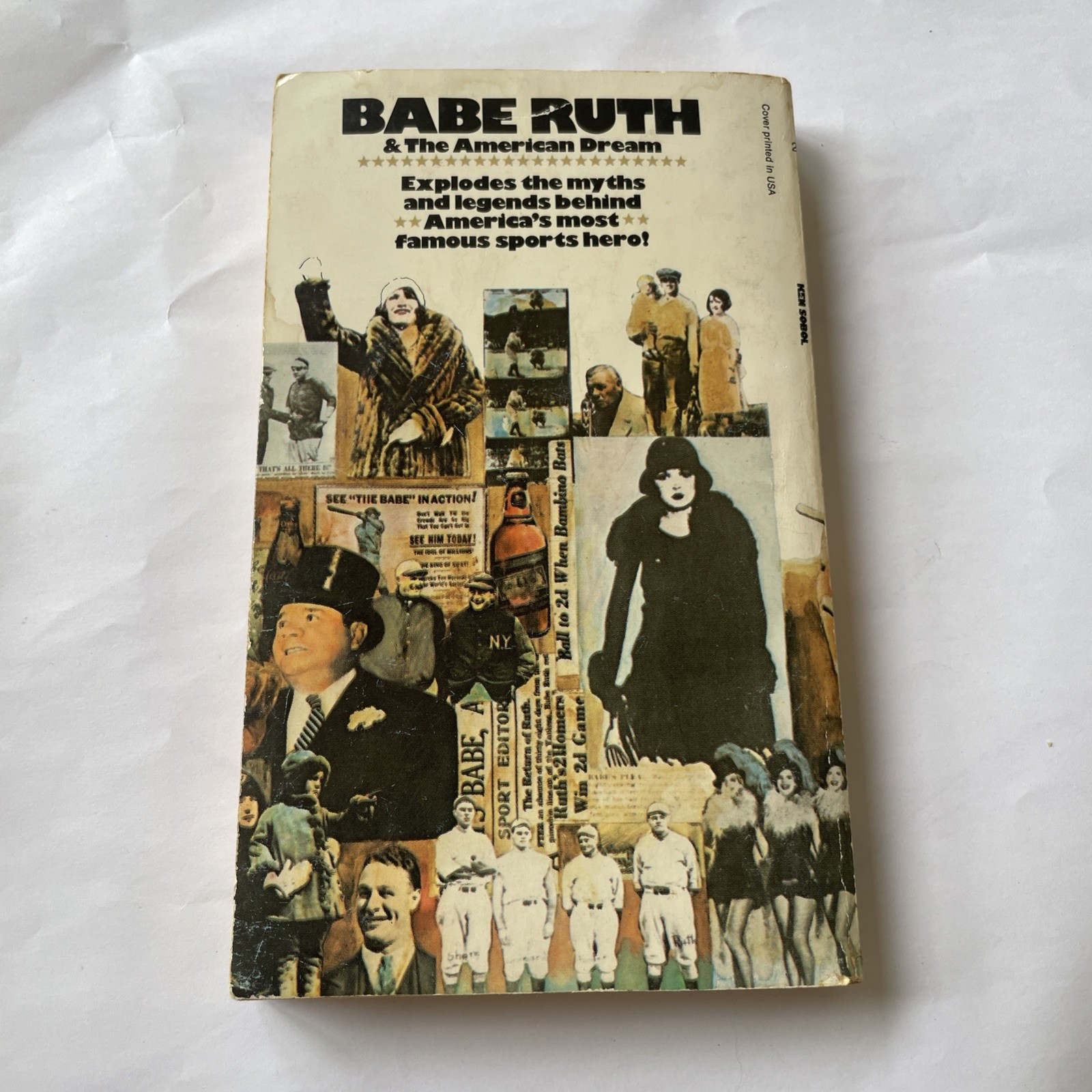 Babe Ruth & The American Dream (1974)Ken Sobol / Paperback – 269 Pages