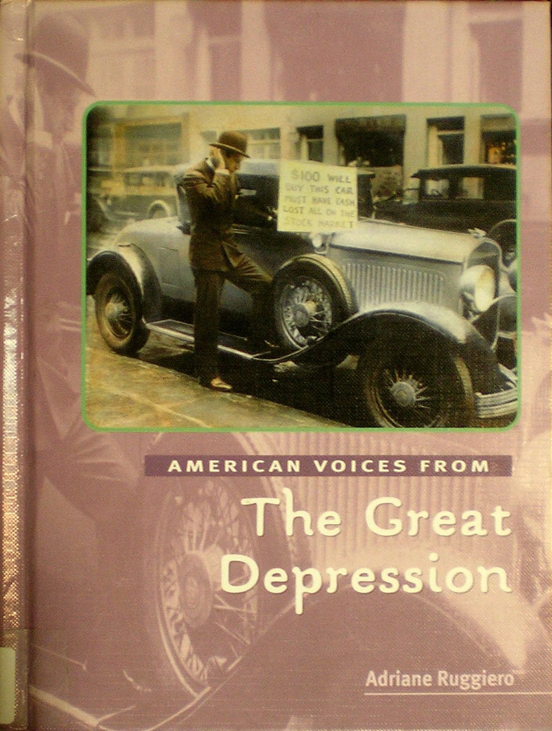 American Voices from the Great Depression – Ruggiero, Adriane – Good – See c…