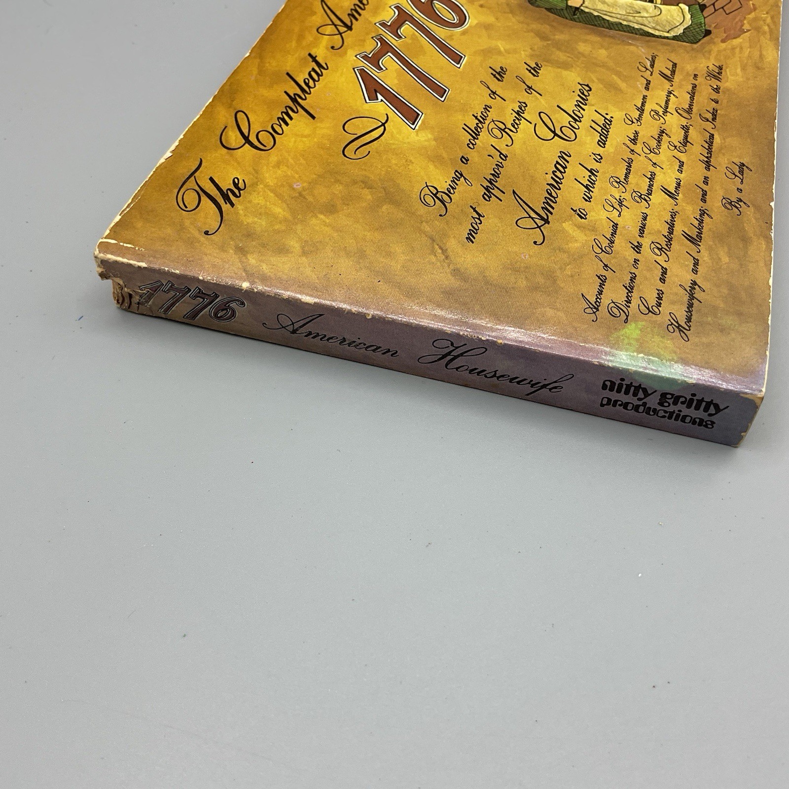The Compleat American Housewife 1776 – Julianne Belote – Paperback – Good