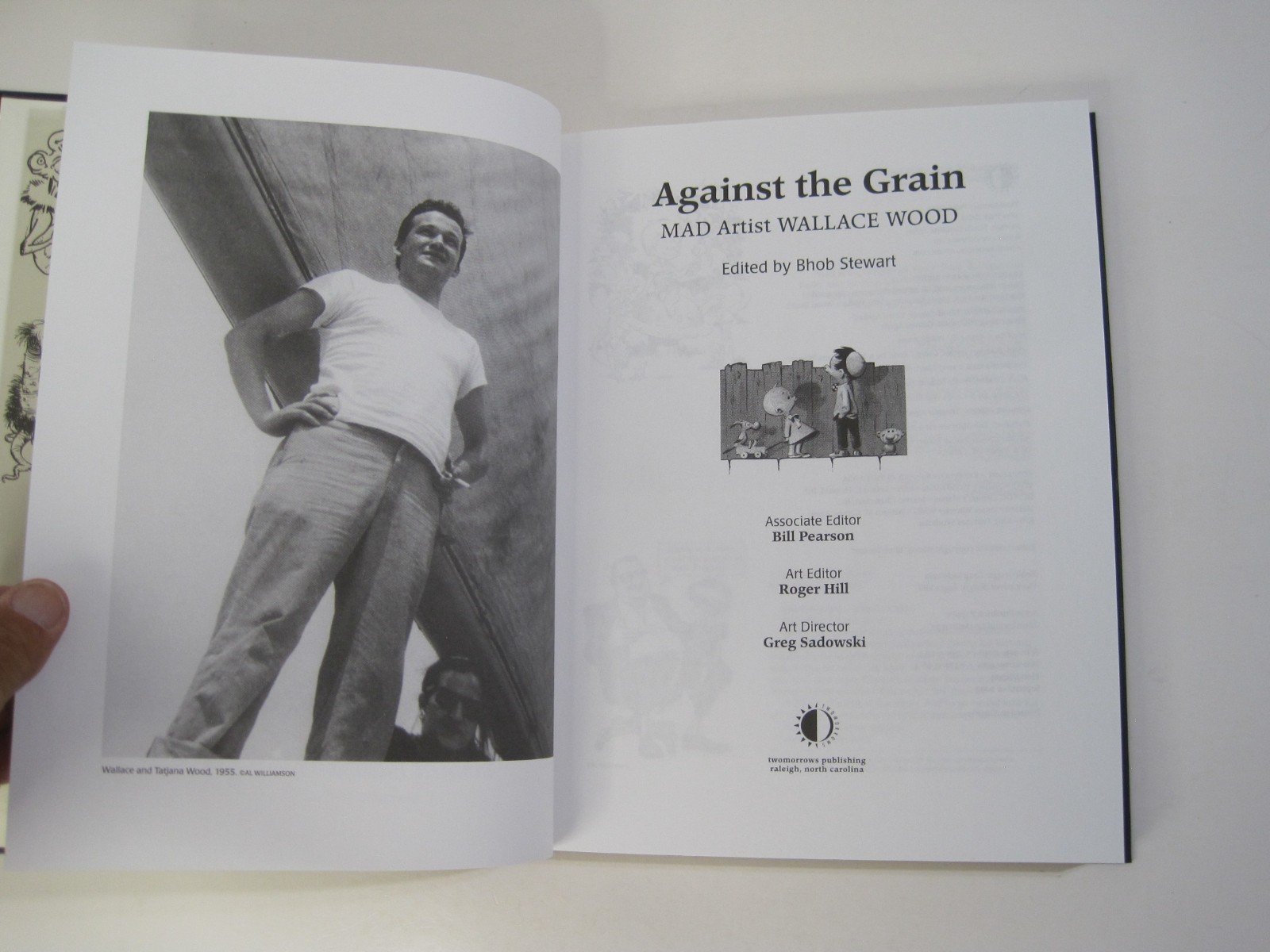 Against the Grain: Mad Artist Wallace Wood – Limited Edition Hardcover 2003