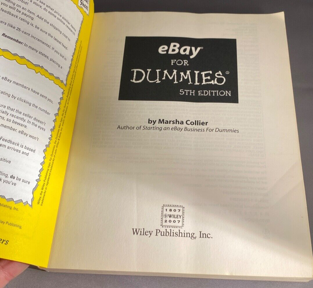 EBay for“ Dummies“ 5th Edition by Marsha Collier . Paperback . Wiley. 350+ Pages