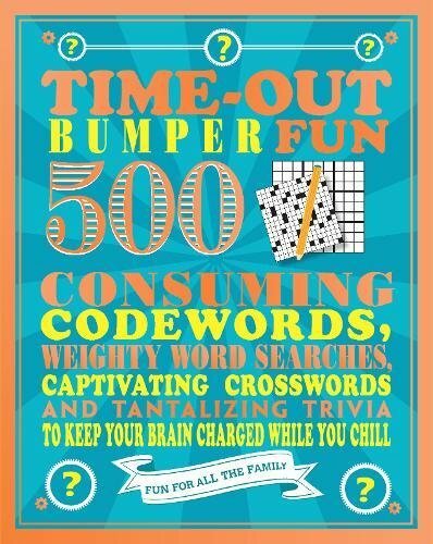 Time-Out Bumper Fun: 500 Consuming Codewords, Weighty Word Searc