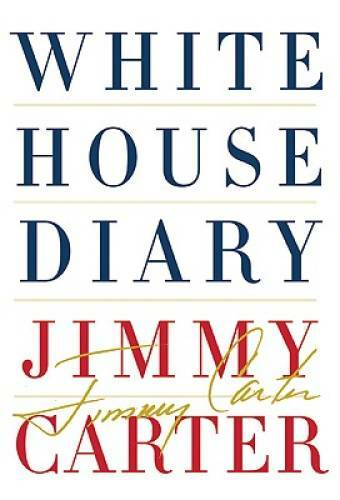 White House Diary – Hardcover By Carter, Jimmy – VERY GOOD
