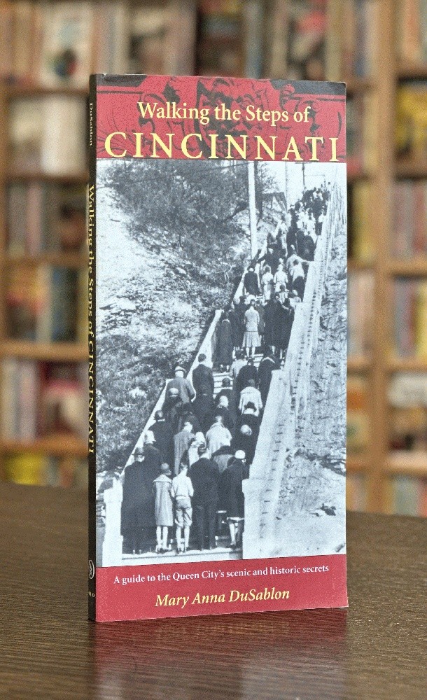Walking the Steps Of Cincinnati (1998 edition) B/w illus by Mary Anna Dusablon
