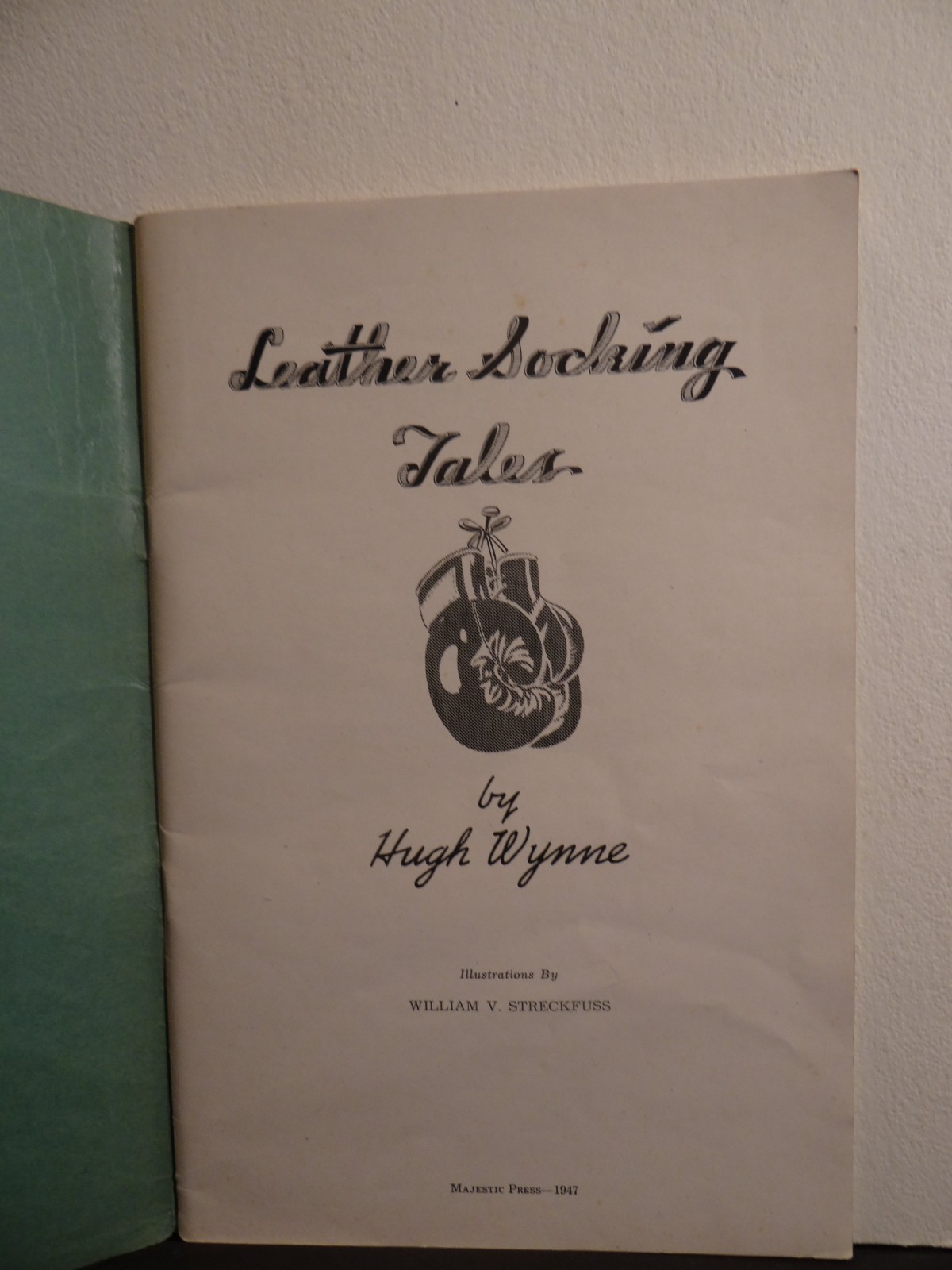 1947 Boxing in Philadelphia Tales of Legends & Lore LEATHER SOCKING TALES