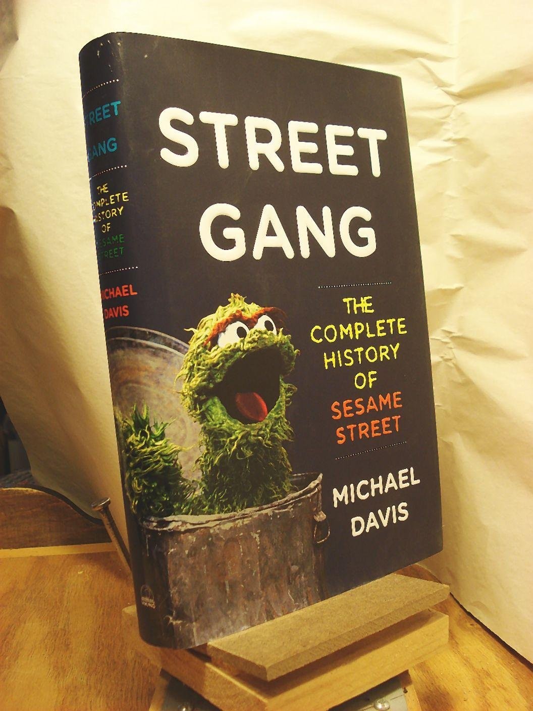 Street Gang: The Complete History of Sesame Street