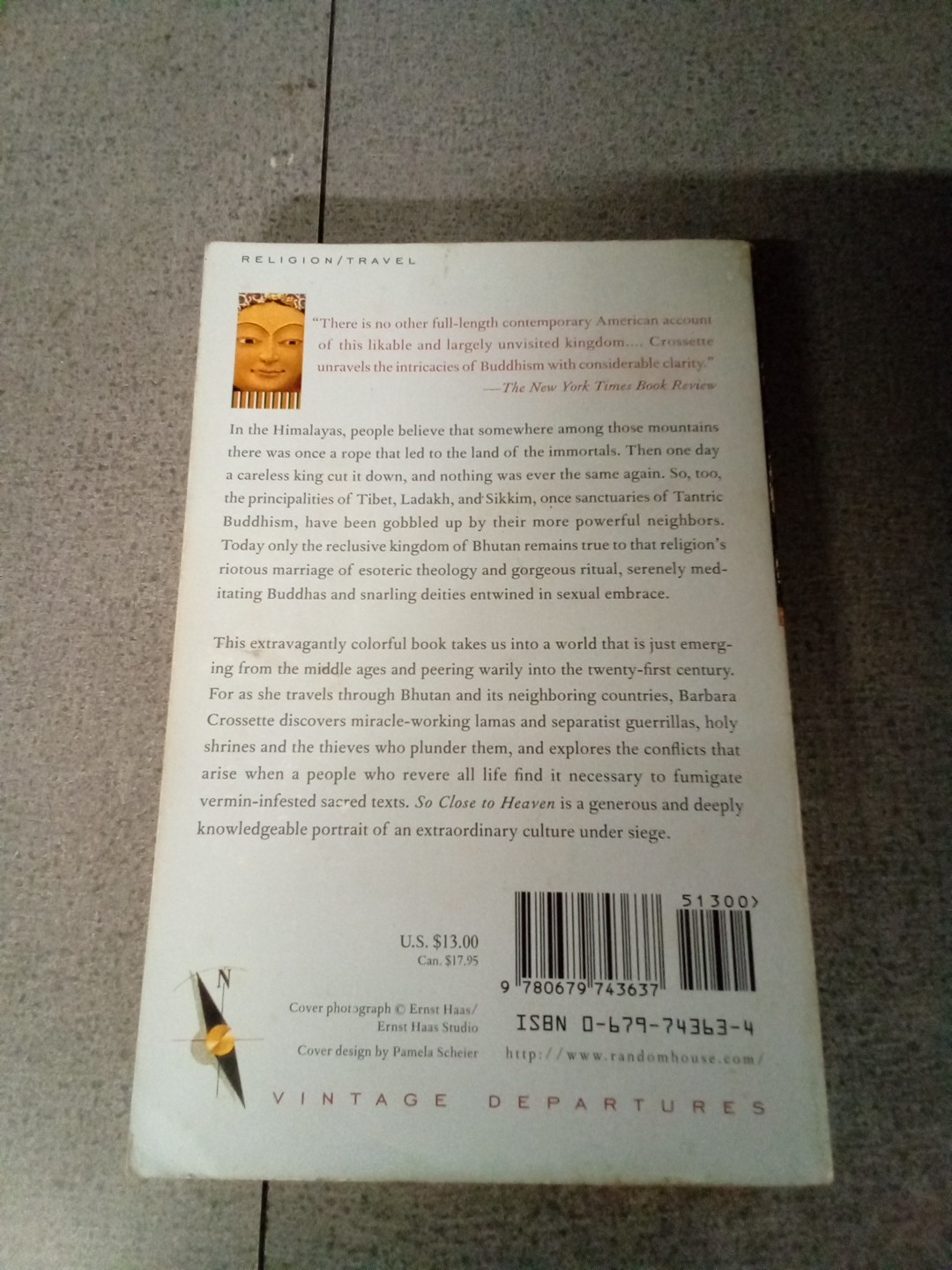 So Close to Heaven: The Vanishing Buddhist Kingdoms of the Himalayas, Crossette,