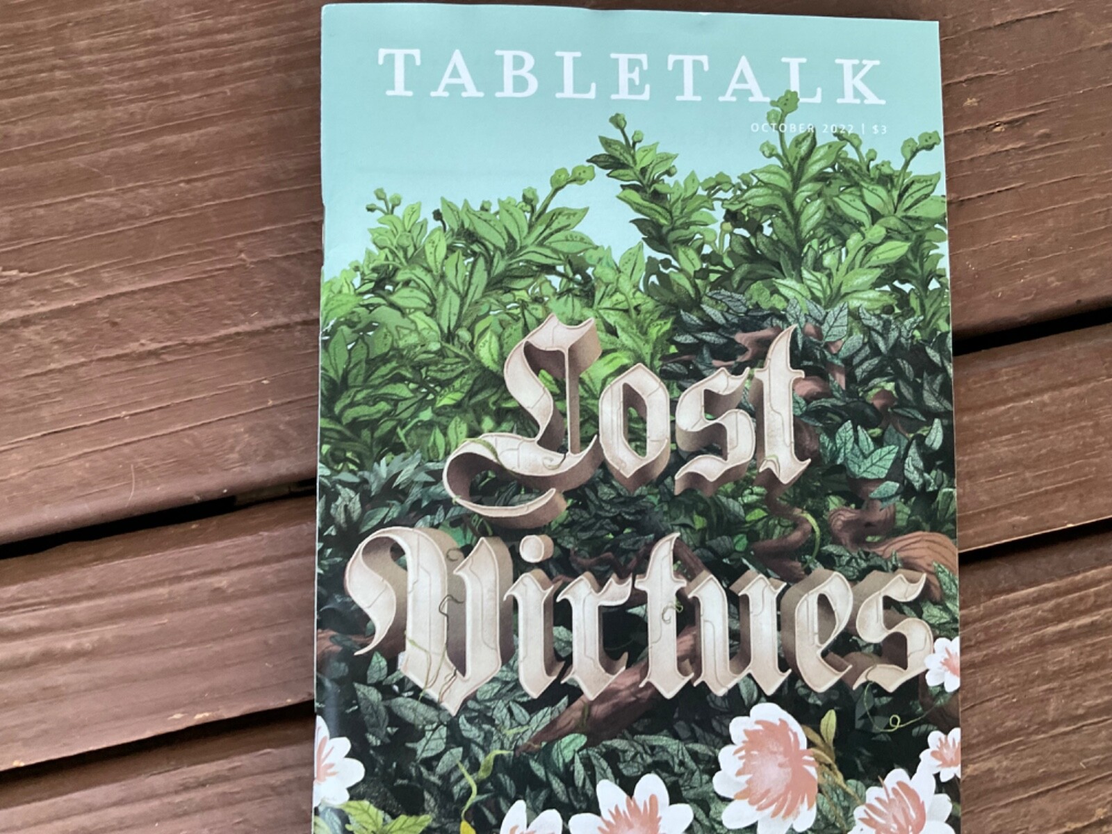 Lost Virtues Table Talk Magazine October 2022 Ligonier Ministry William Barclay
