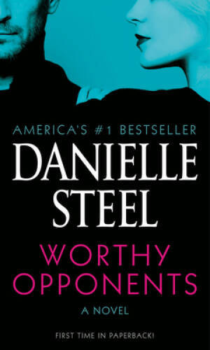 Worthy Opponents: A Novel – Mass Market Paperback By Steel, Danielle – VERY GOOD