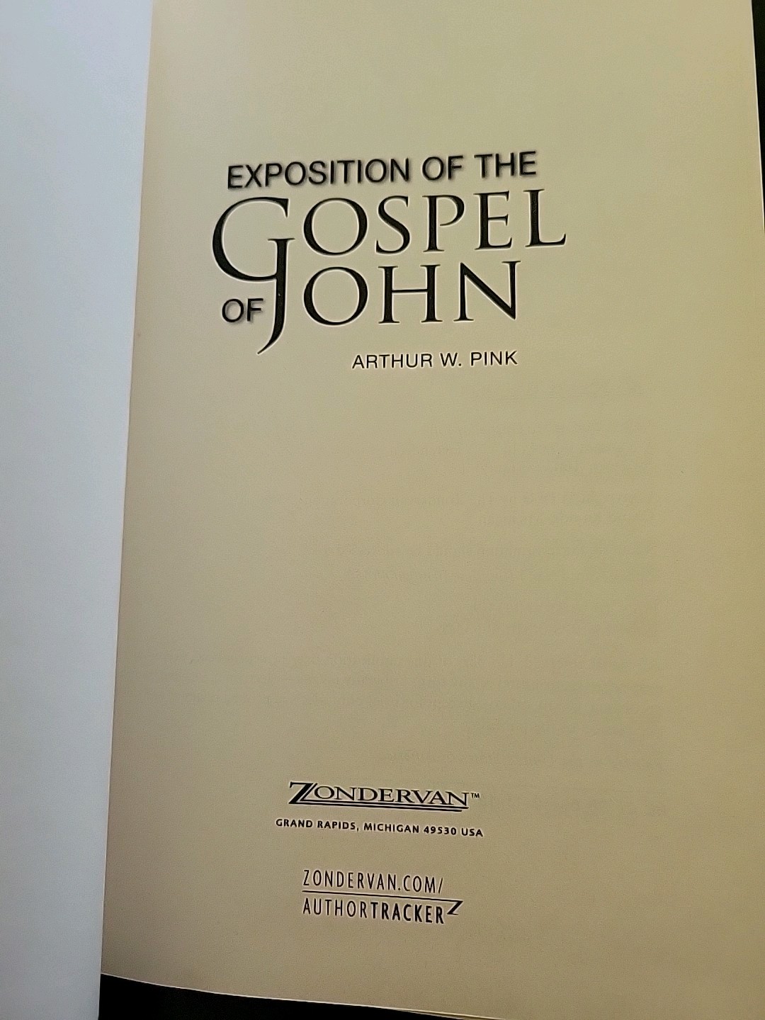 Exposition of the Gospel of John by Arthur W. Pink 1975 Hardback