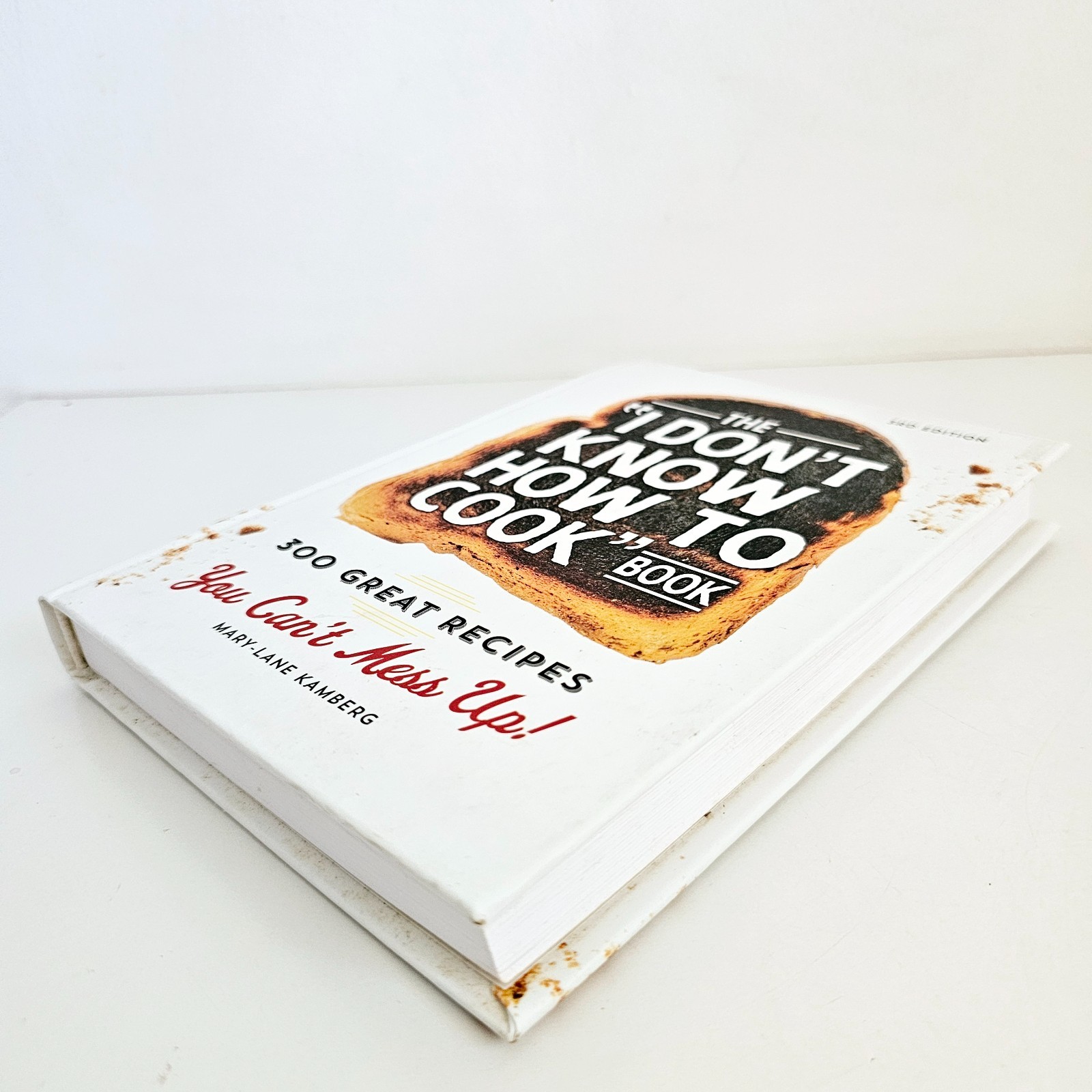 The I Don’t Know How to Cook Book Mary-Lane Kamberg 300 Easy Recipes 3rd Edition