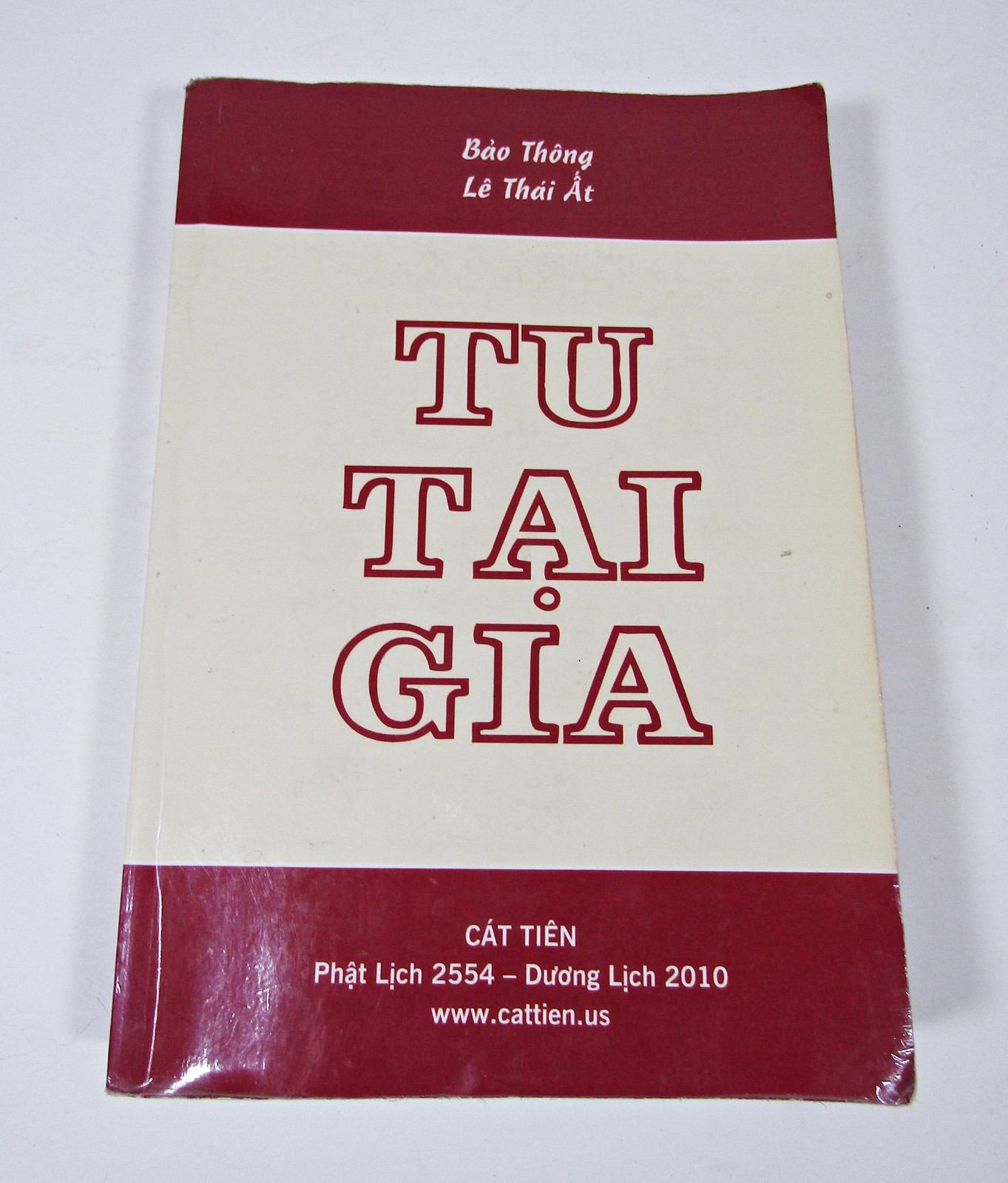 Tu Tai Gia by Bao Thong Le Thai At 2010 Cat Tien Buddhist Book 528 Pages