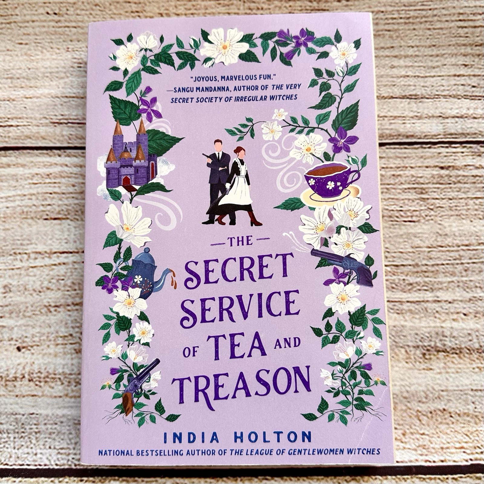 The Secret Service of Tea and Treason by India Holton Paperback Book