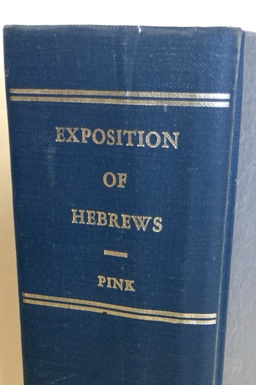 EXPOSITION of HEBREWS-ARTHUR W. PINK-1970-5th PRINTING-BAKER BOOK HOUSE-COMPLETE