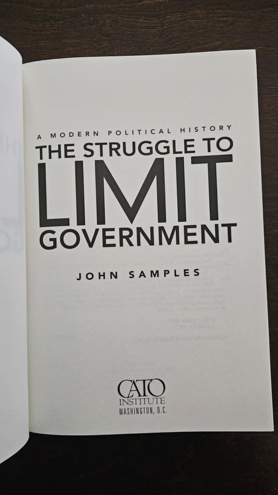 The Struggle to Limit Government: A Modern Political History by John Samples