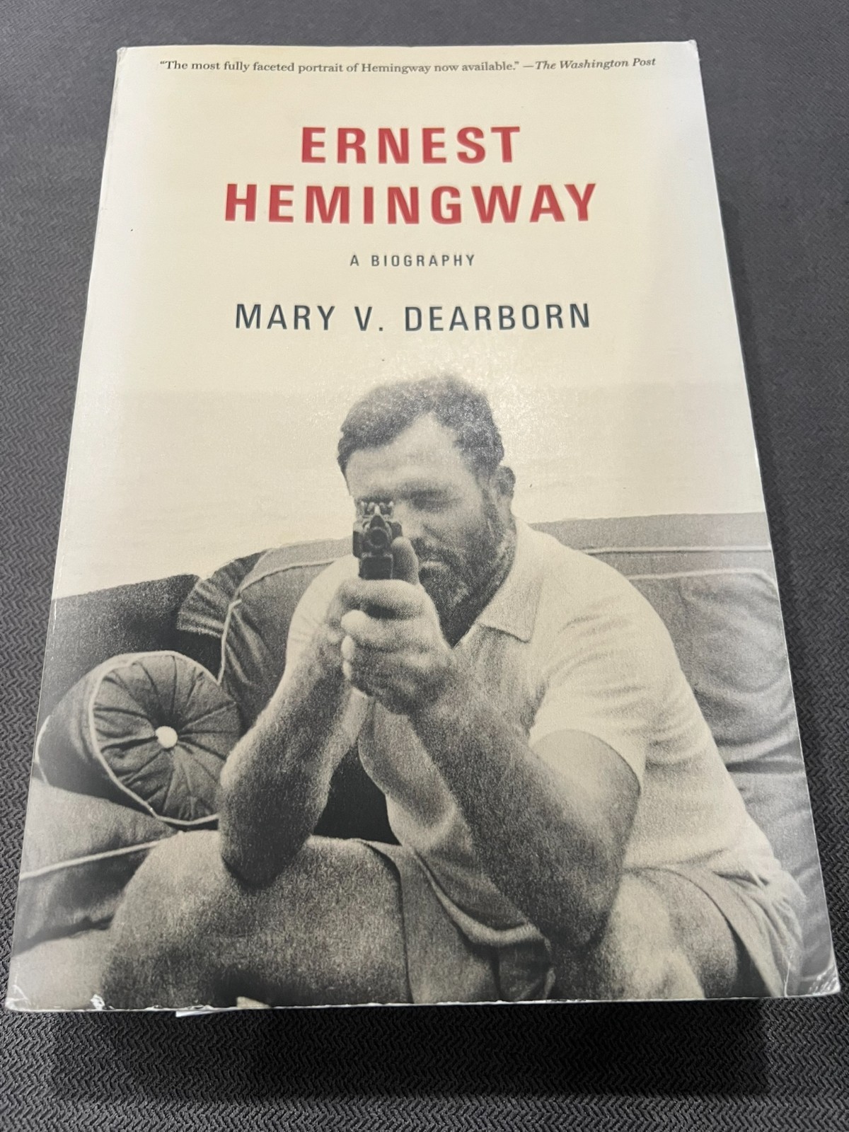Ernest Hemingway – A Biography – Mary V Dearborn