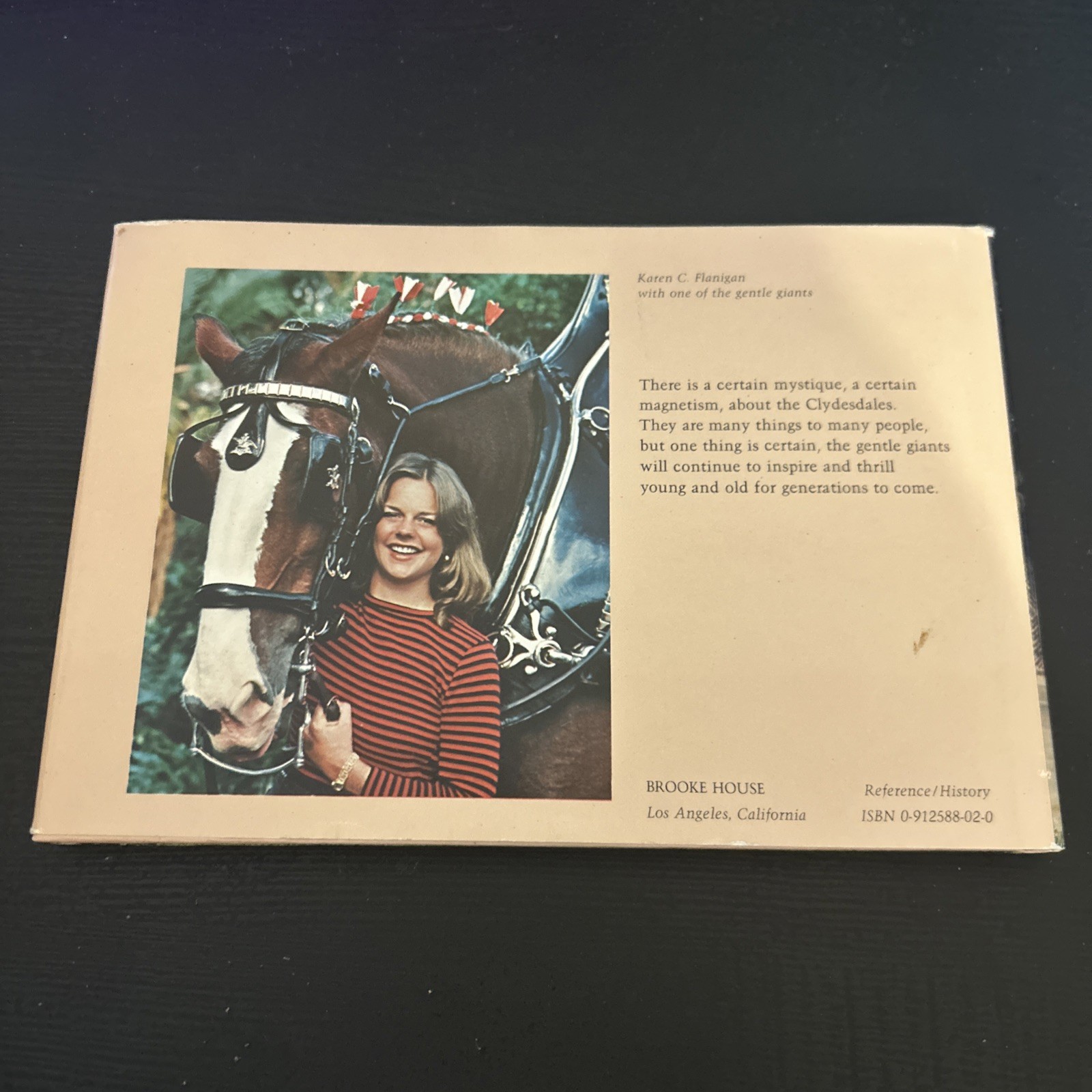THOSE MAGNIFICENT CLYDESDALES: THE GENTLE GIANTS By Karen C. Flanigan