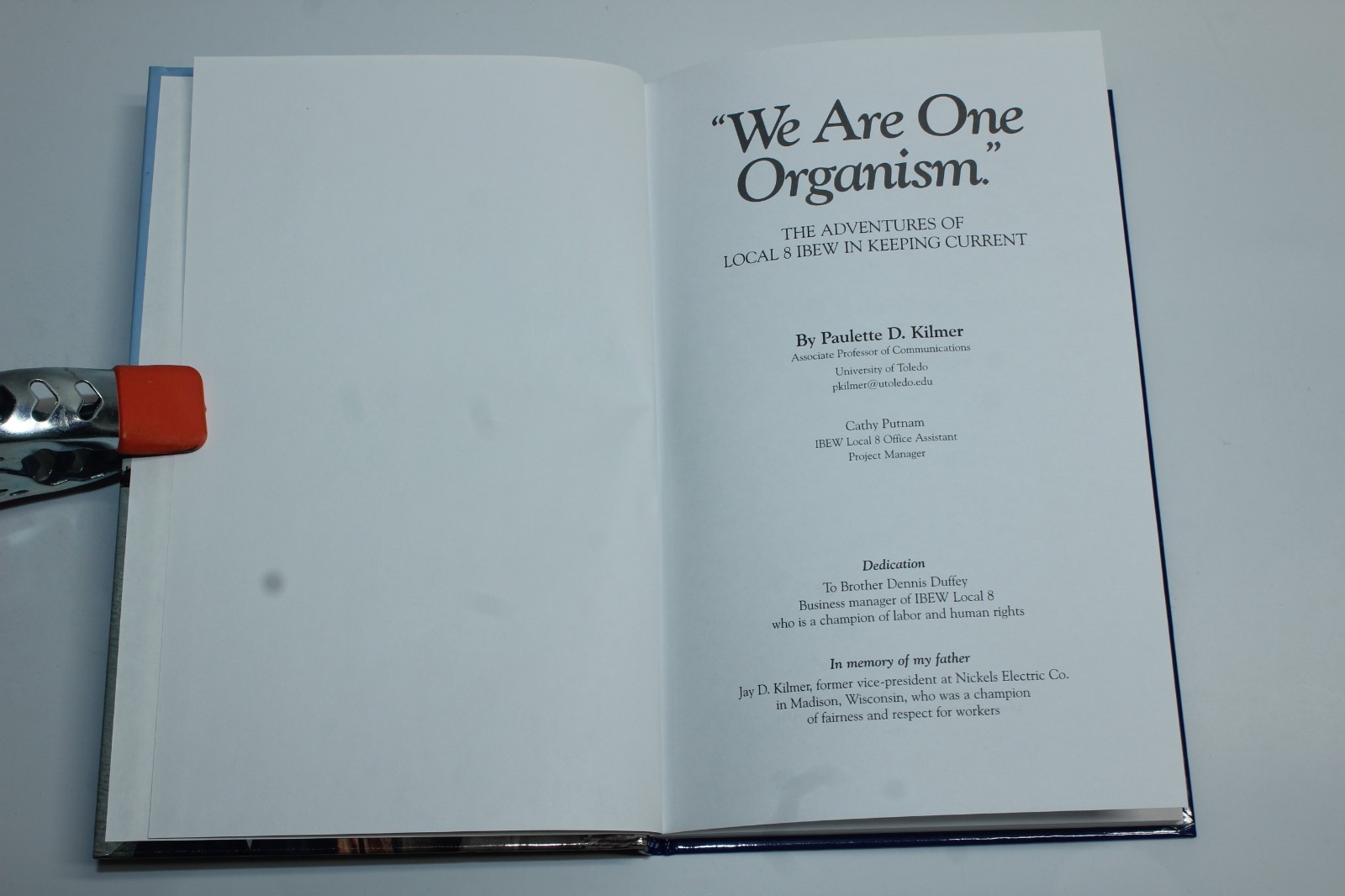We Are One Organism : The Adventures of Local 8 IBEW Union in Keeping Current