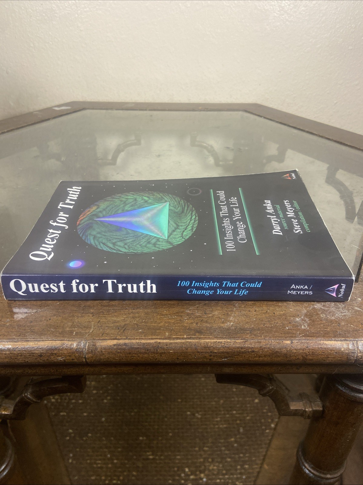 Quest for Truth: 100 Insights That Could Change Your Life by Darryl J. Anka Book