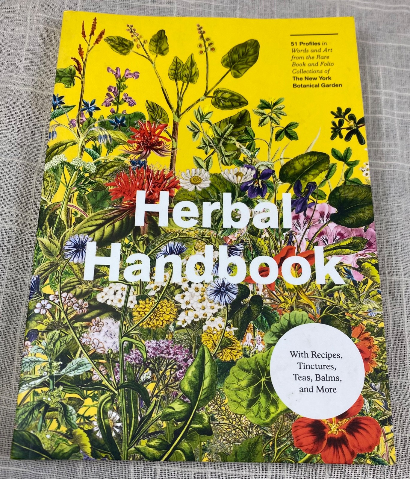 Herbal Handbook Cookbook Recipes Tinctures Teas Balms Botanical Garden Art