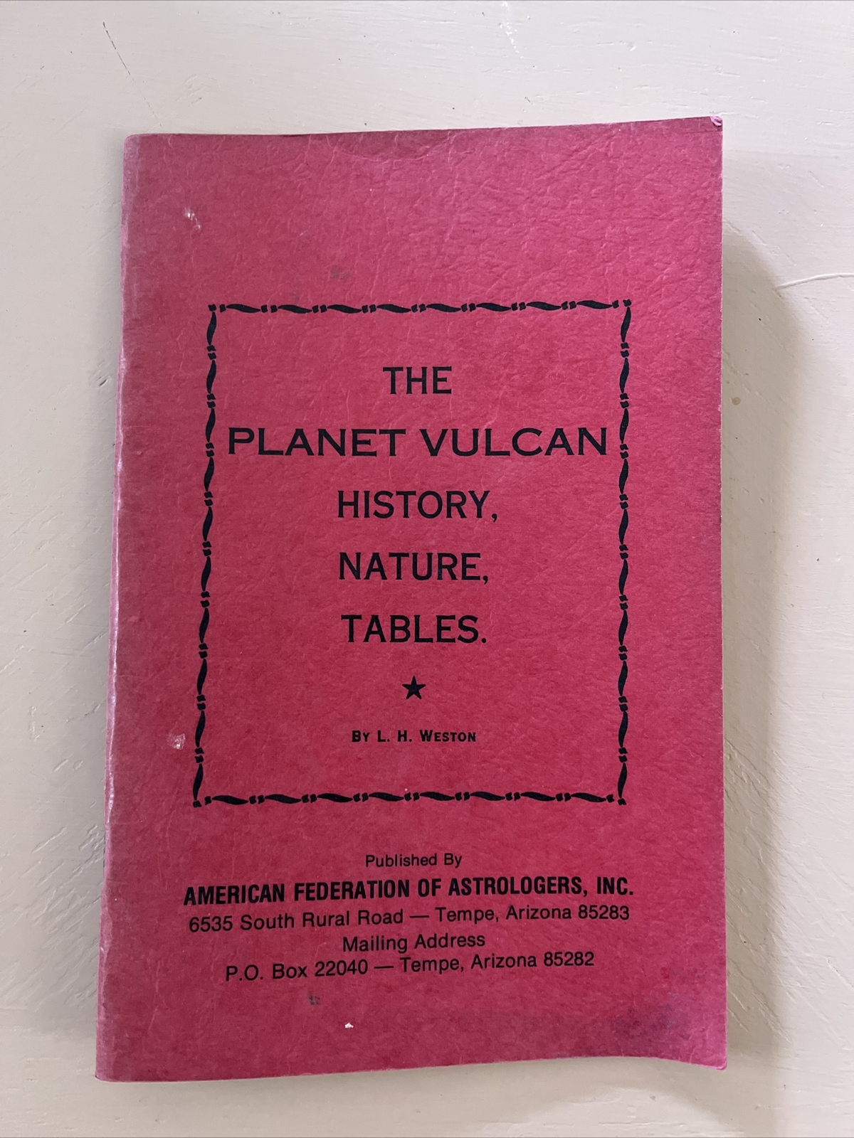 The Planet Vulcan History Nature Tables L.H. Weston Astrology Occult Pamphlet