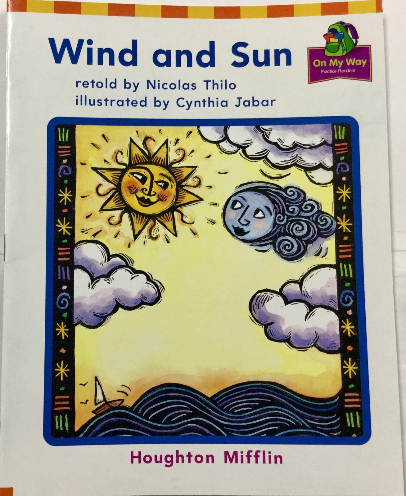 Wind and Sun: On My Way Practice Reader, Theme 10, Grade 1 – Nicolas Thilo -…