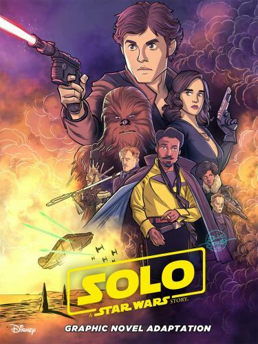 Star Wars: Solo Graphic Novel Adaptation by Ferrari, Alessandro