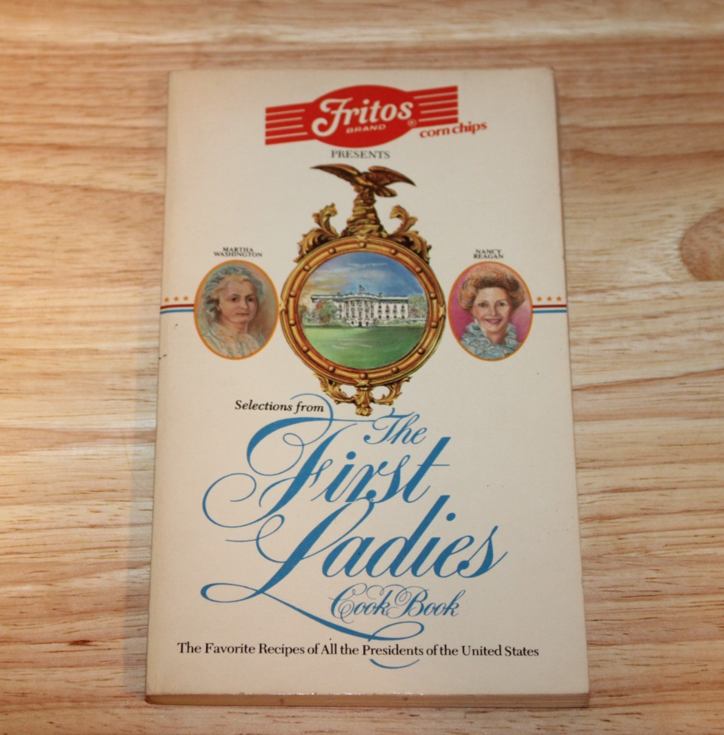 The First Ladies Cook Book Selections Fritos Paperback Recipes 1982 Bantam