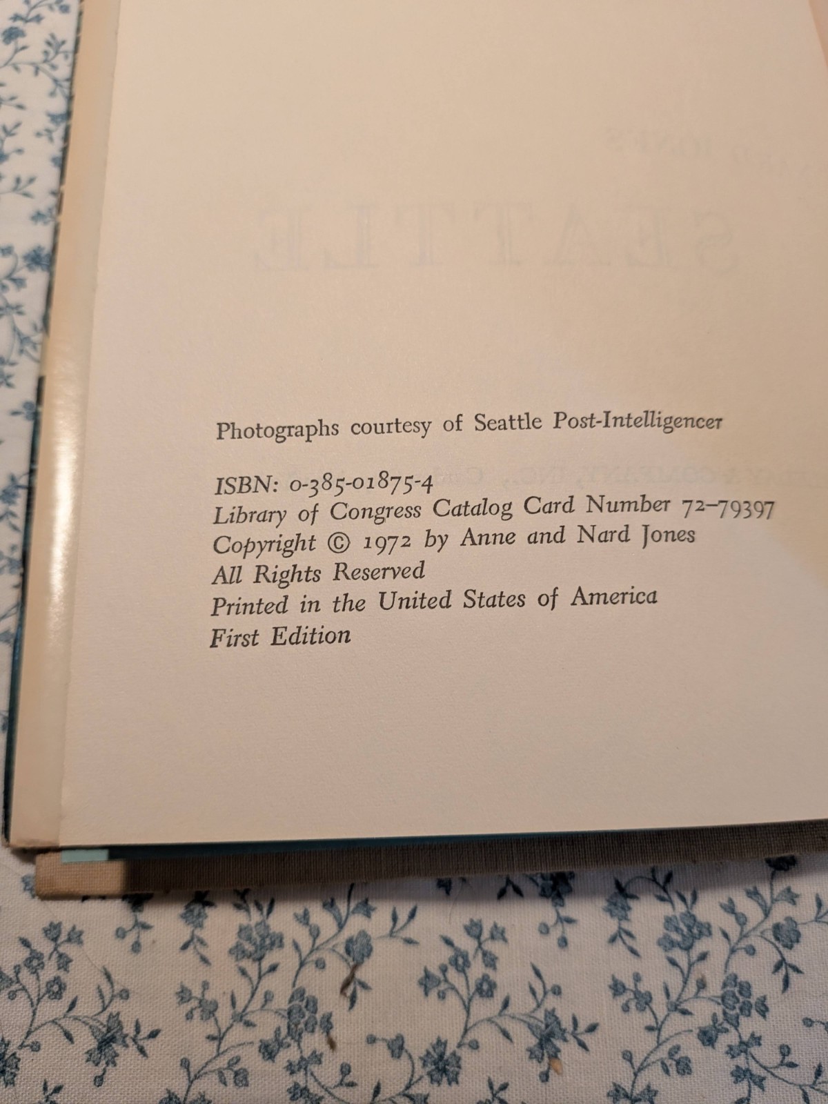 Seattle by Nard Jones (Hardcover) First Edition