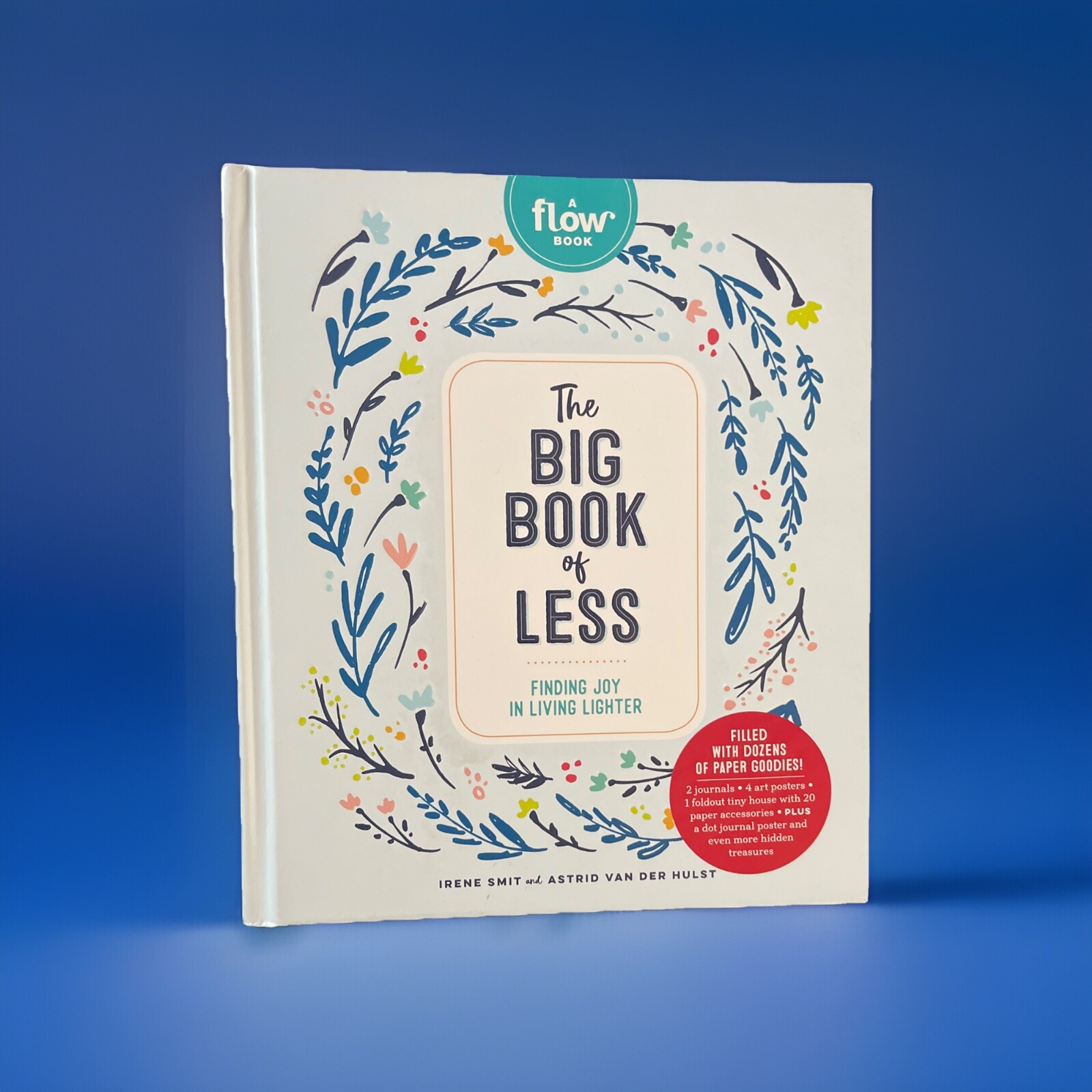 Big Book of Less : Finding Joy in Living Lighter by Irene Smit, Astrid van…