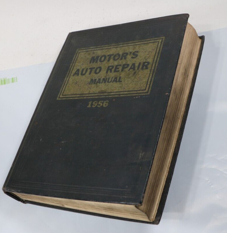 1956 Motor’s Auto Repair Manual 19th Edition Car Auto Vehicle Mechanic 1946-1956