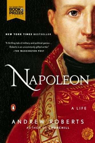 Napoleon: A Life by Andrew Roberts: Used