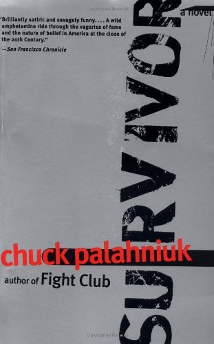 Survivor: A Novel by Chuck Palahniuk