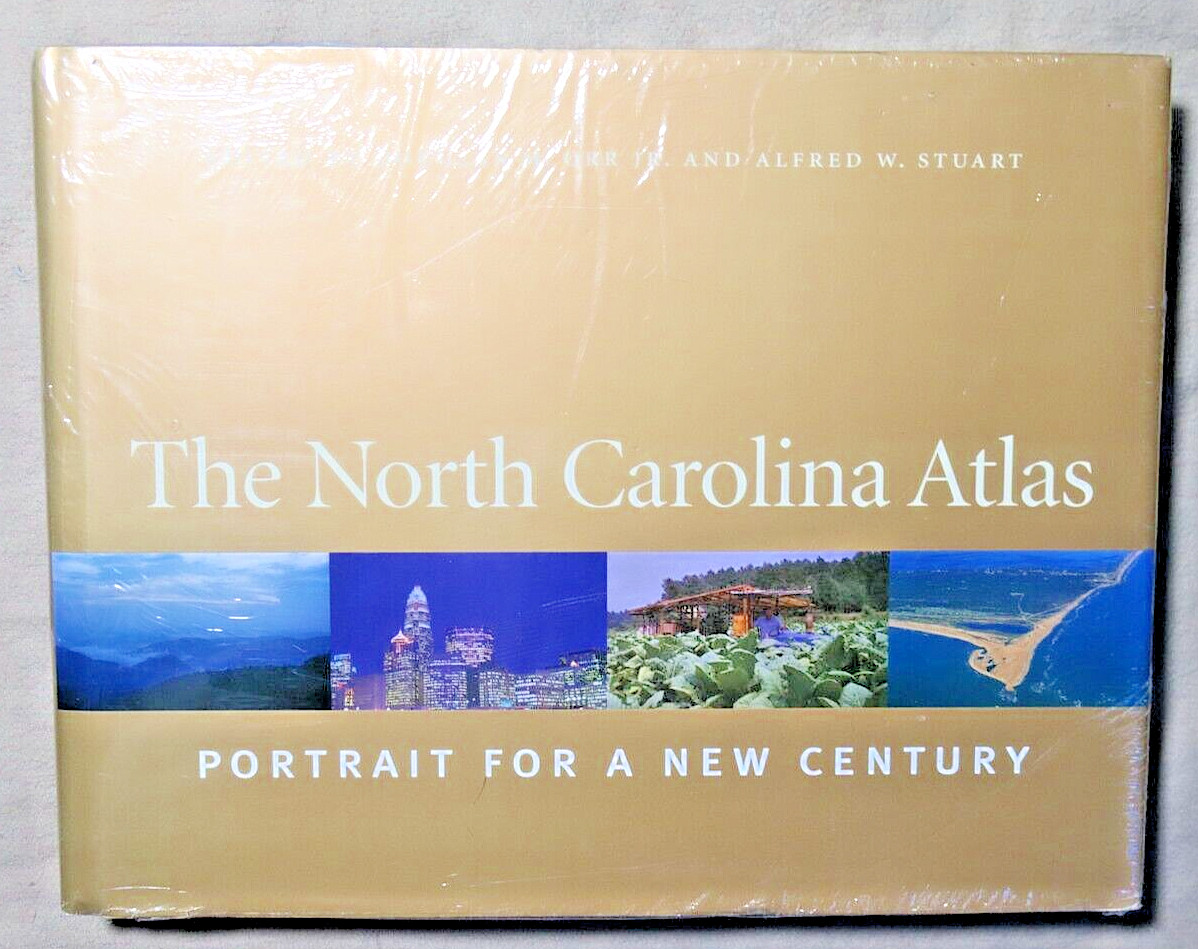 The North Carolina Atlas: Portrait For A New Century HC/DJ NEW IN SHRINKWRAP