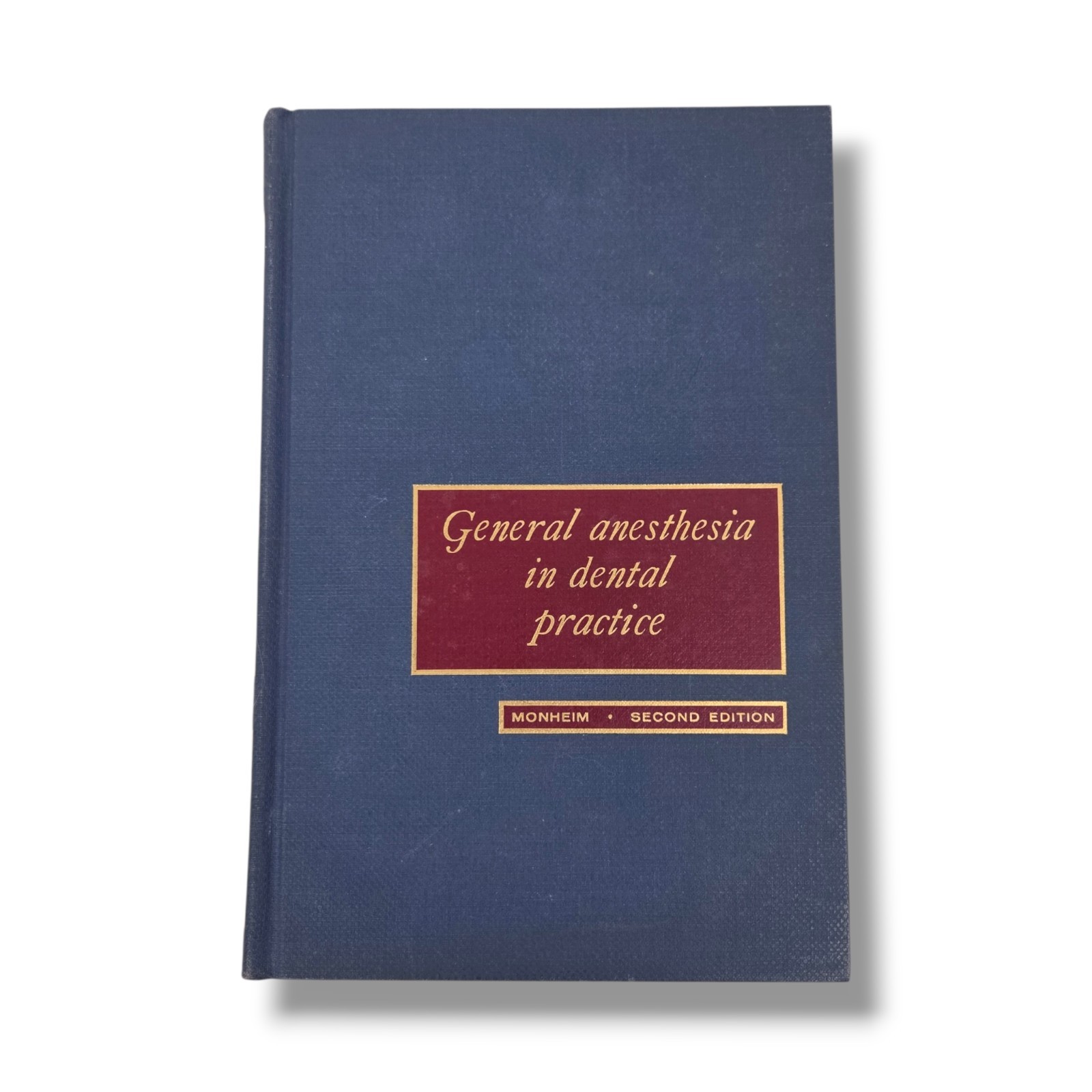 General Anesthesia in Dental Practice Vintage Illustrated Medical Book Monheim