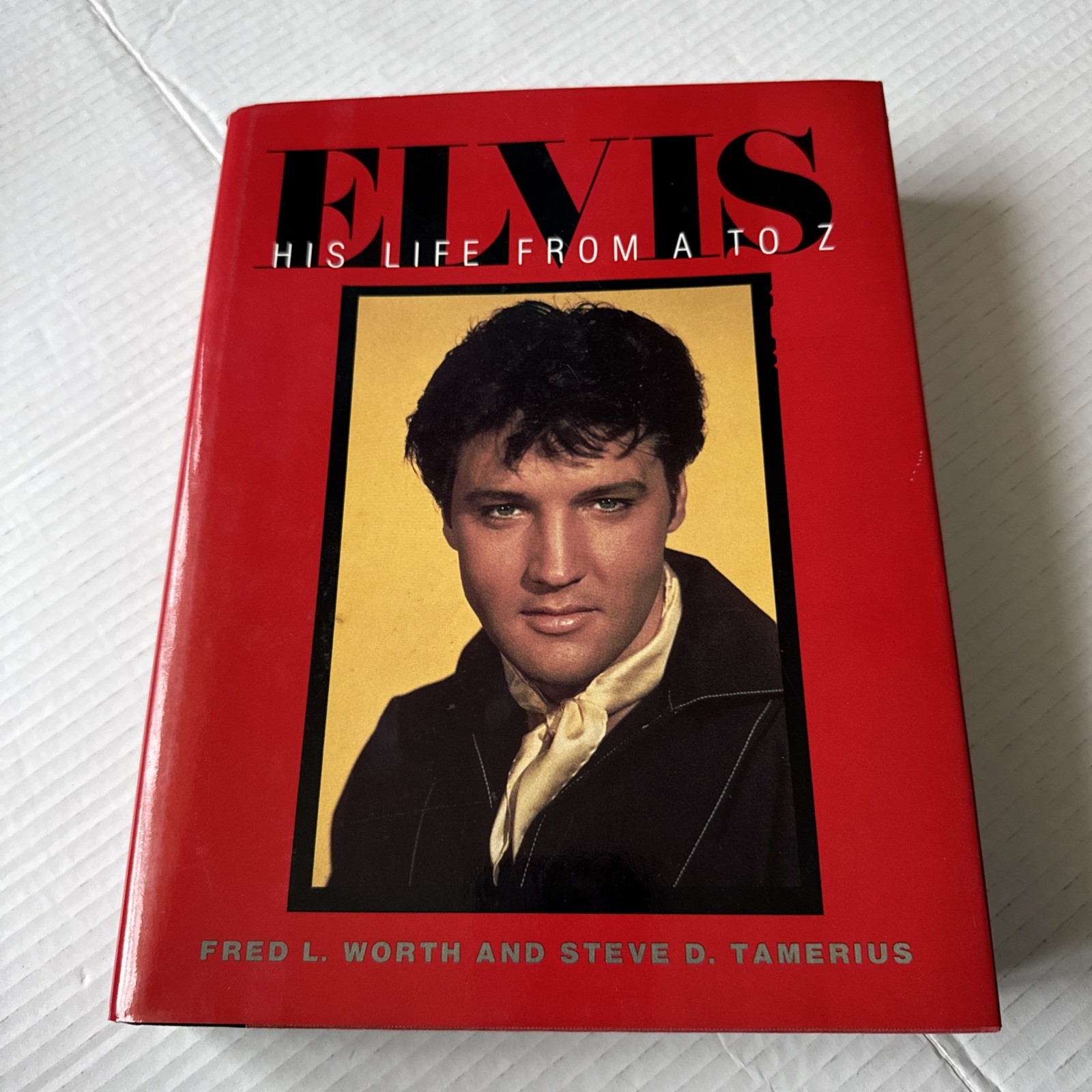 „Elvis His Life From A to Z“ Hardcover 620 pages By Fred Worth Steve Tamerius