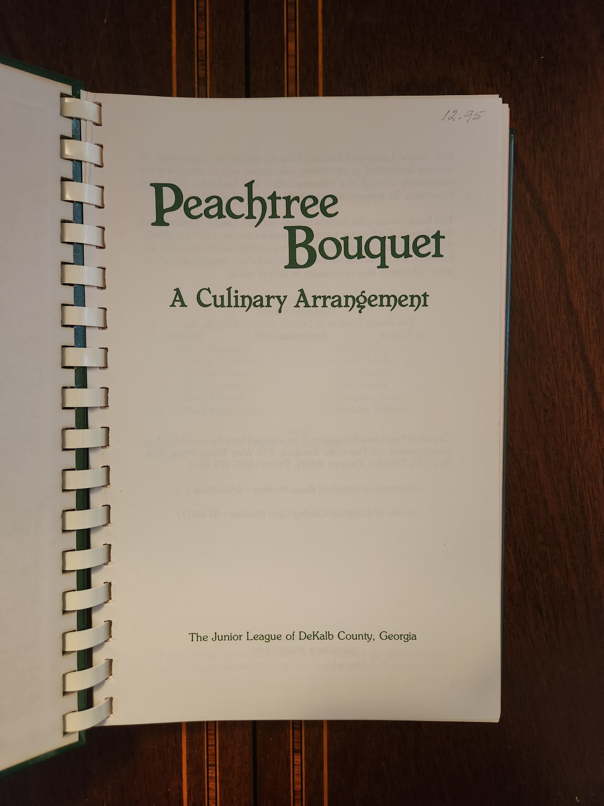 PEACHTREE BOUQUET JUNIOR LEAGUE OF DEKALB COUNTY GEORGIA 1987 1ST EDITION