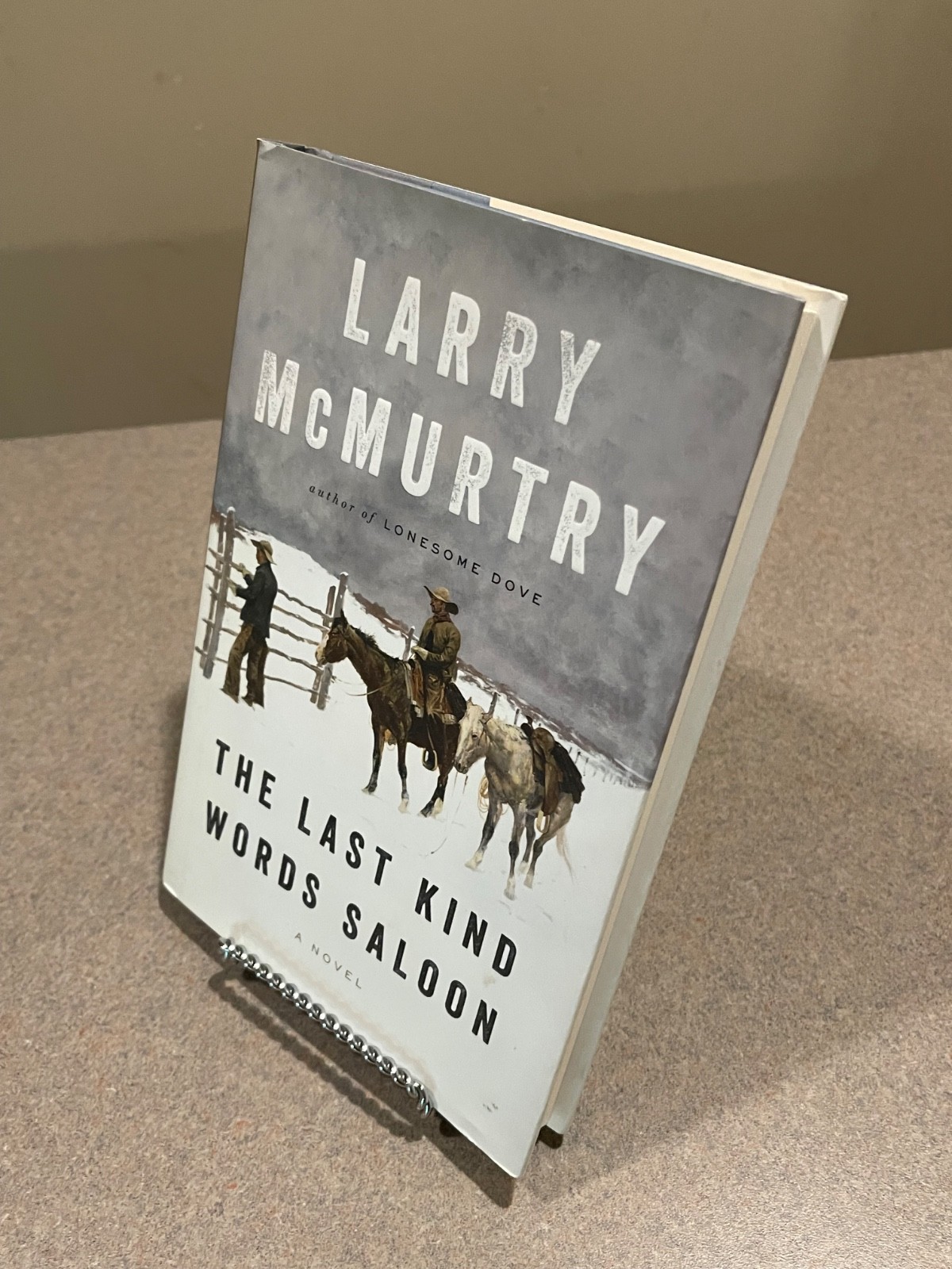 The Last Kind Words Saloon by Larry McMurtry (First Edition 2nd Printing HC) NEW