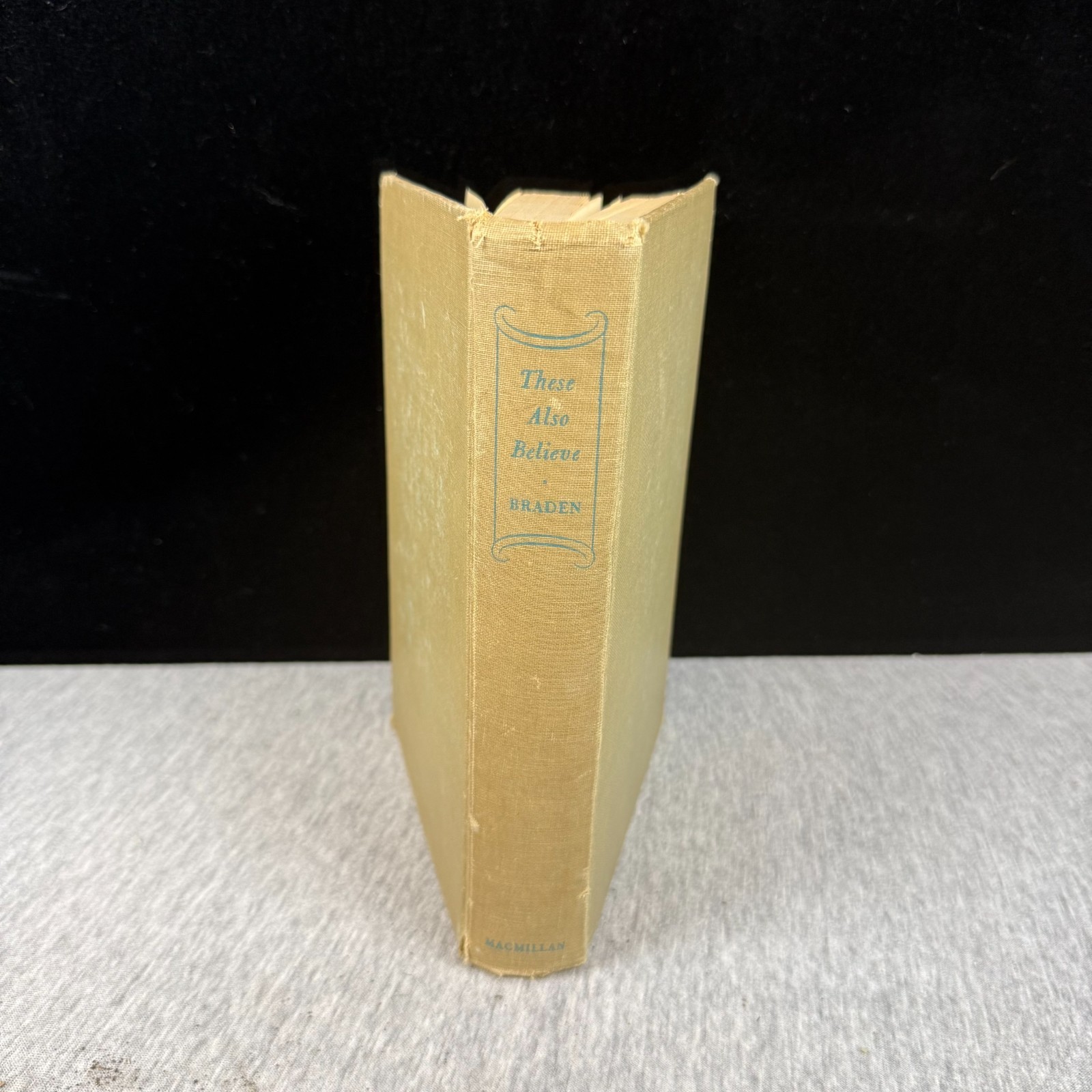 These Also Believe: a Study of Modern American Cults by Charles Samuel Braden HC