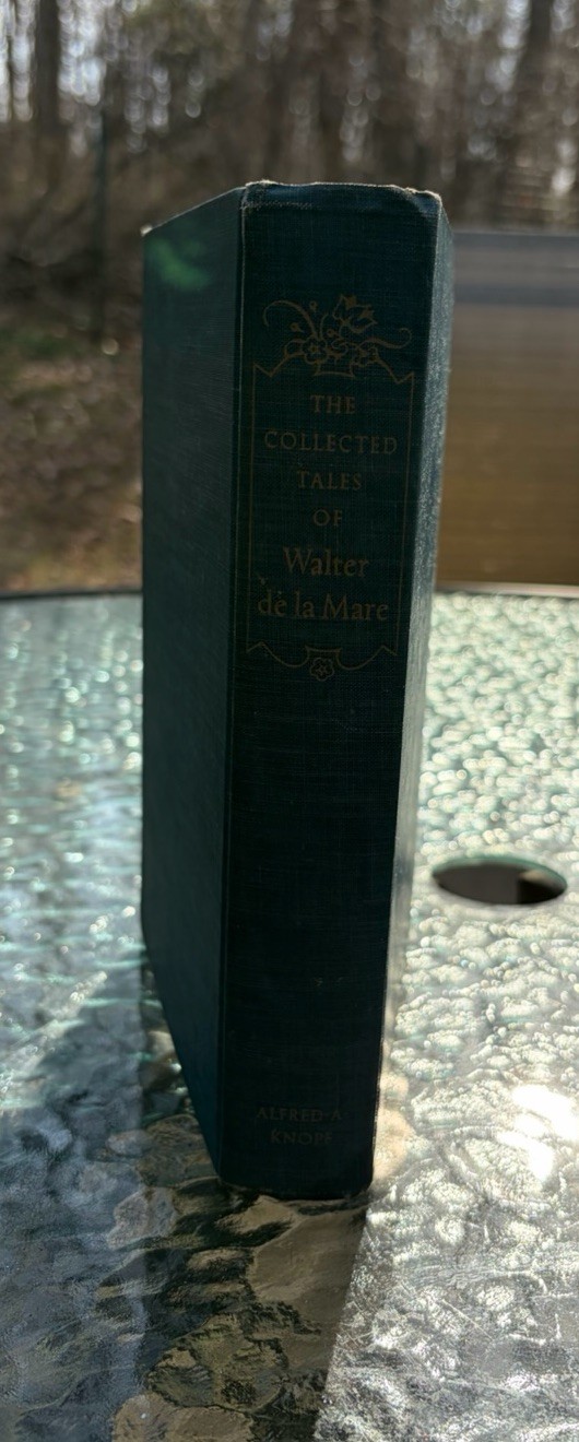 „The Collected Tales of Walter De La Mare,“ Alfred A. Knopf 1950 1st Edition