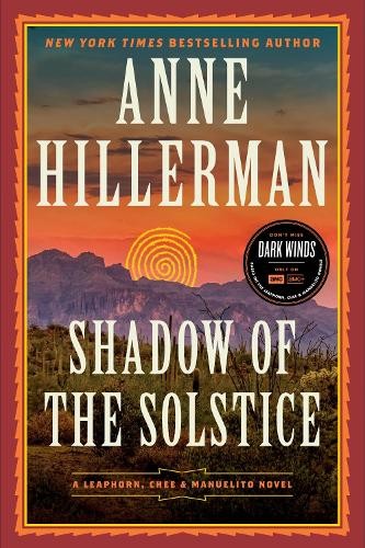 Anne Hillerman Shadow of the Solstice: A Leaphorn, Chee & Manuelito N (Hardback)