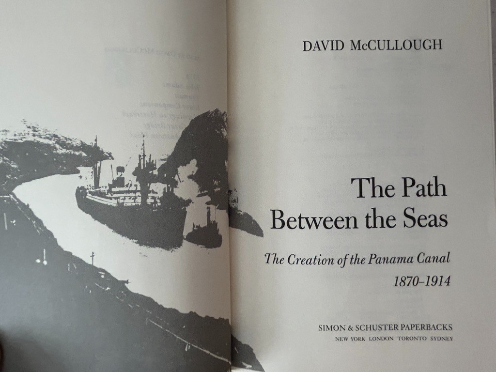 David McCullough, John Adams;The Path Between the Seas:Creation of Panama Canal