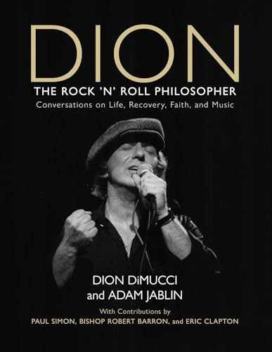Dion: The Rock and Roll – Hardcover, by DiMucci Dion; Jablin – Very Good