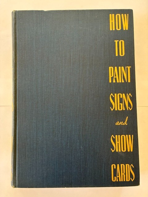How to Paint Signs and Show Cards by E. C. Matthews