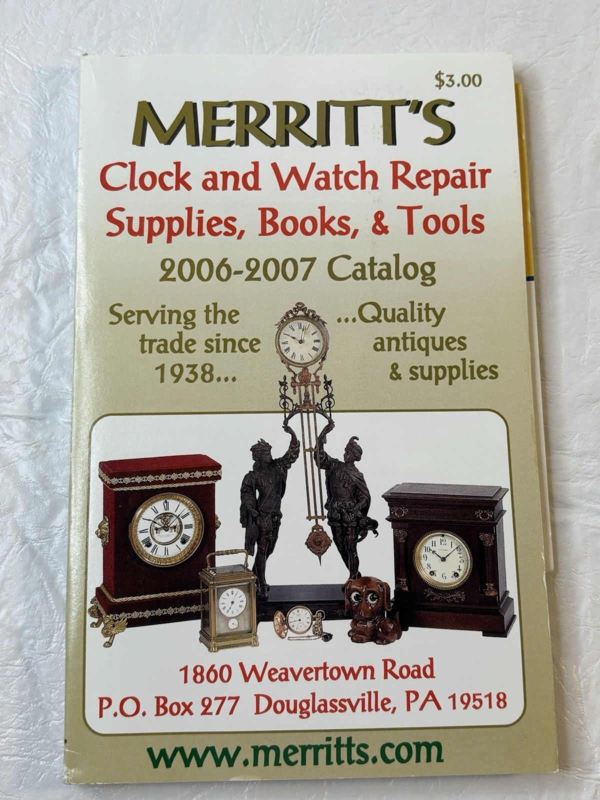 Merritt’s Clock and Watch Repair Supplies Books & Tools 2006-2007 Catalog PB